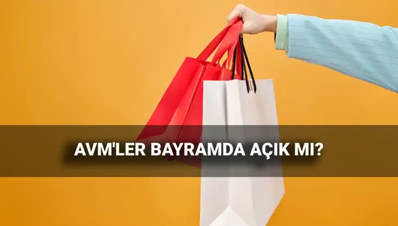 2025 Kurban Bayramı'nda AVM'ler Açık mı, Kapalı mı? Alışveriş Merkezleri Çalışma Saatleri