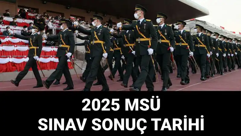 2025 MSÜ Sınav Sonuçları Açıklandı: İşte Tüm Detaylar