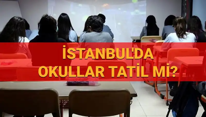 İstanbul’da 24-25 Nisan'da Okullar Tatil Mi? Son Gelişmeler