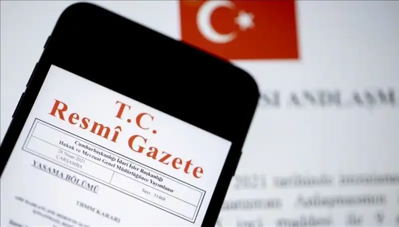 Resmi Gazete’de Bugün Yayınlanan Yenilikler ve Değişiklikler
